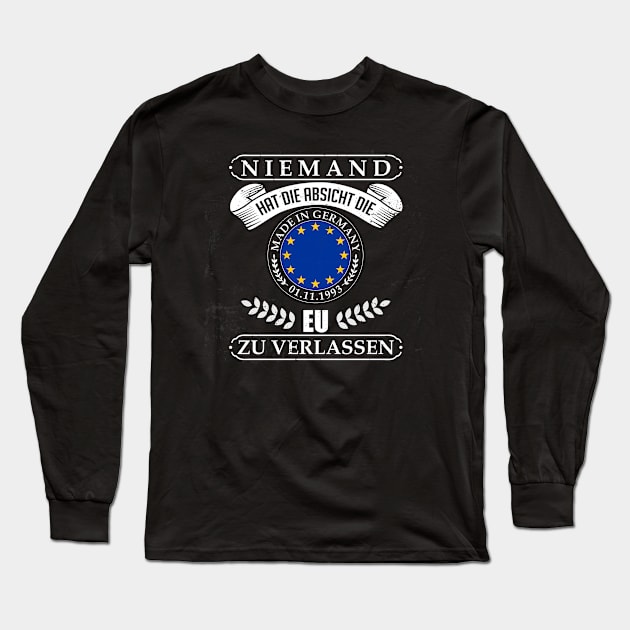 Niemand hat die Absicht die EU zu verlassen Long Sleeve T-Shirt by HBfunshirts